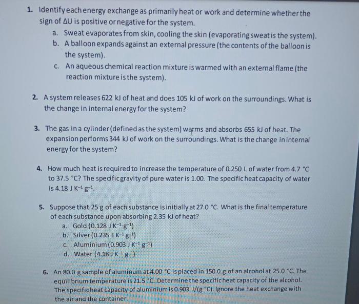 Identify each energy exchange as primarily heat or work.